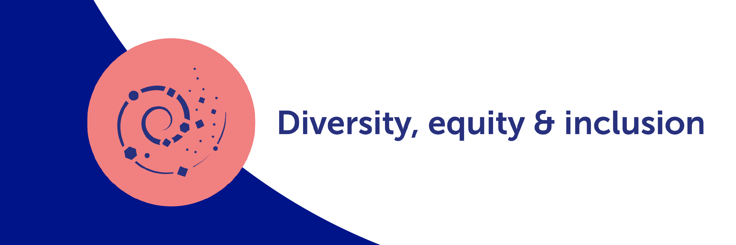 Diversity, equity and inclusion 