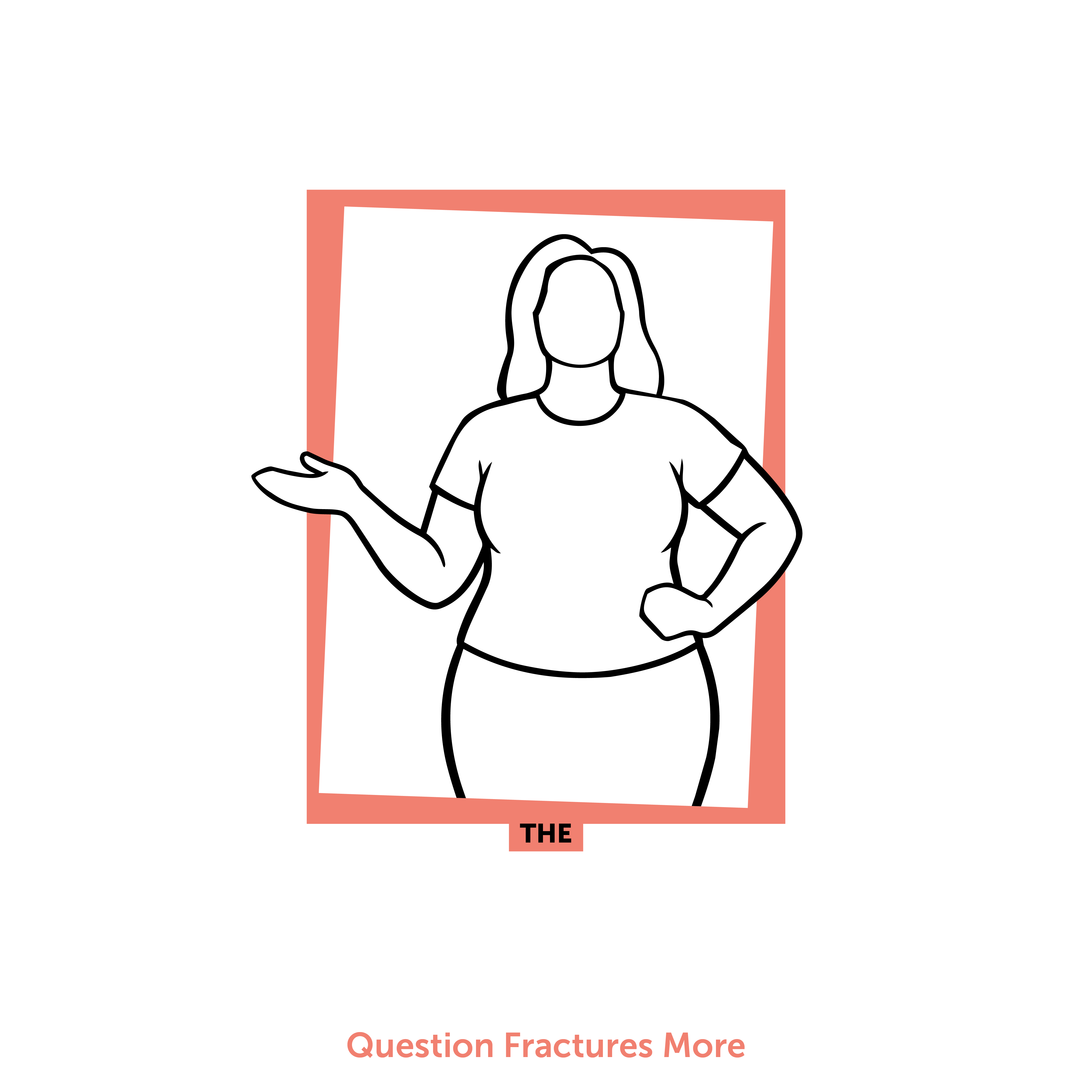 Question Fractures More - Active Achiever